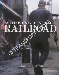 Book cover of Working on the Railroad by SOLOMON, Brian